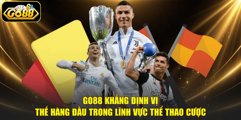 GO88 khẳng định vị thế hàng đầu trong lĩnh vực thể thao cược